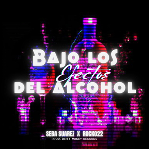 Bajo los Efectos