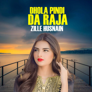 Dhola Pindi Da Raja