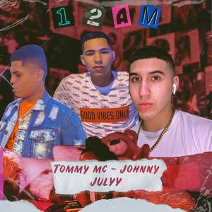 12 AM (feat. Johnny & Julyy)
