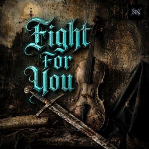 Fight For You