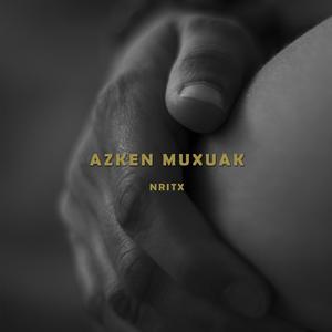 Azken muxuak