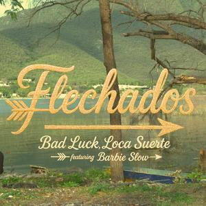 FLECHADOS (feat. BARBIE SLOW)