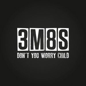 Don't You Worry Child