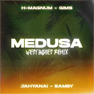 Medusa (West Indies Remix)