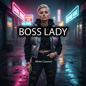 Boss Lady