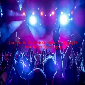 Dancin' In The Moonlight (It's Caught Me In Its Spotlight) (Complete version originally performed by Thin Lizzy)