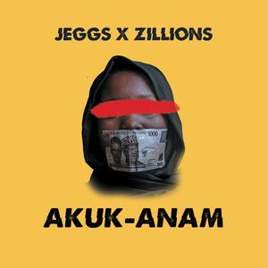 Akuk-Anam (feat. Zillions)