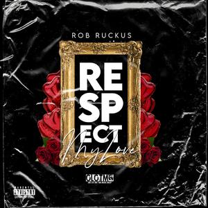 Respect My Love (feat. Abaleanie)