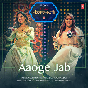 Aaoge Jab (From "T-Series Electro Folk")