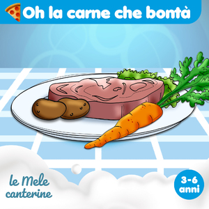 Oh la carne che bontà (3-6 anni)