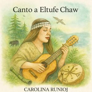 Canto a Eltufe Chaw