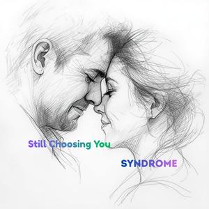 Still Choosing You