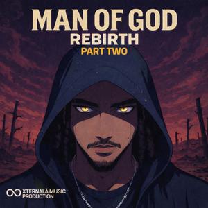 Man Of God Rebirth Part 2