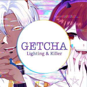 GETCHA！（双少年音合唱）