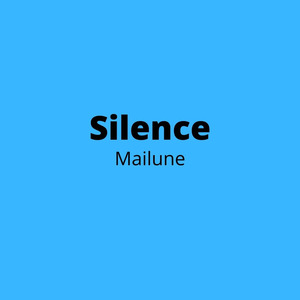Silence