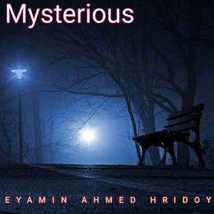 Mysterious (রহস্যময়)