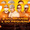 Dj Freitas Oficial - 2 do Grande 1 do Pequeno