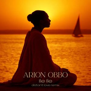 Ile Ile (Distant Love Remix)