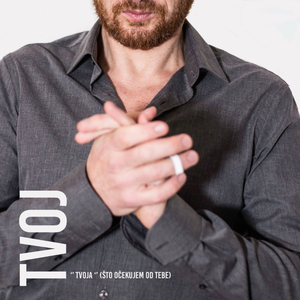 Tvoja (Što Očekujem Od Tebe)