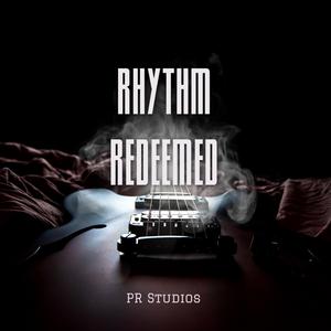 Rhythm Redeemed