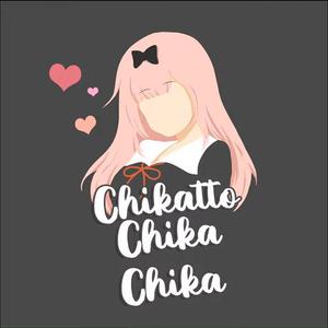 Chikatto Chika Chika