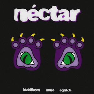 néctar (feat. eglitch)