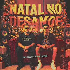 NATAL NO DESANDE (feat. Dj Chinelera)