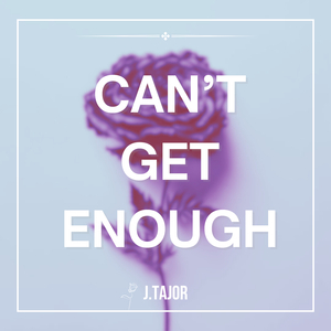 Can't Get Enough (sped up)