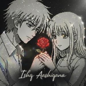 Ishq Aashiqana