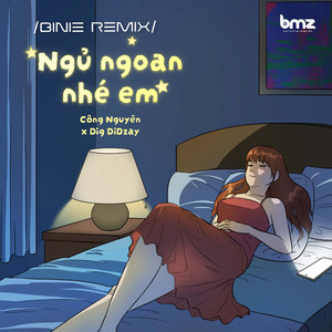 Ngủ Ngoan Nhé Em (Remix)