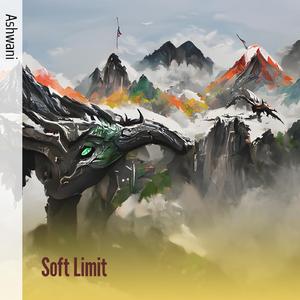 Soft Limit