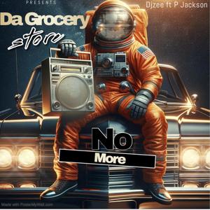 No More (feat. P Jackson) (Radio Edit)