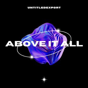 Above It All
