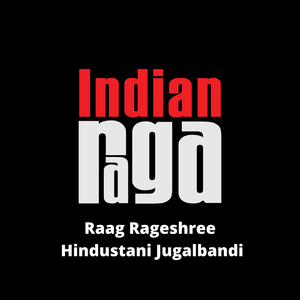 Raag Rageshree - Rageshree - Teental