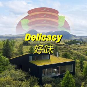 Delicacy