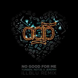 No Good For MeiLL BLU Remix