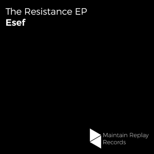 The Resistance (Original Mix)