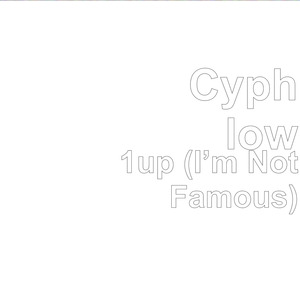 1up (I’m Not Famous)