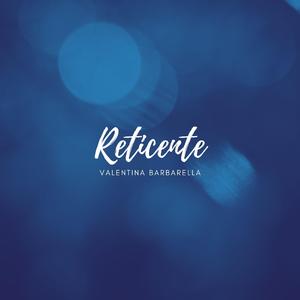 Reticente