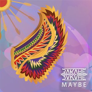 Maybe