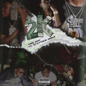 2K (feat. StayTrue Dnice)