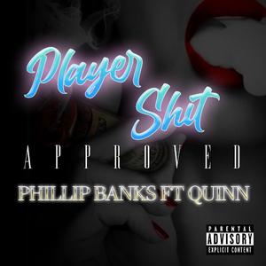 P.S.A (Playa Shit Approved)