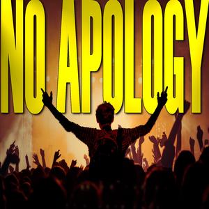 No Apology (feat. Mercutio the Bard, Man Like Joe & Baltik)