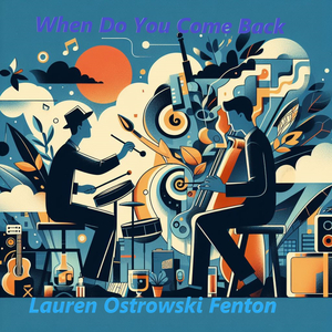 When Do You Come Back