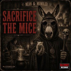 Sacrifice the Mice