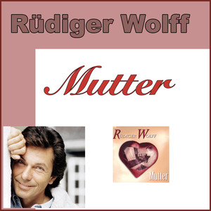 Mutter (Muttertag - Valentinstag)