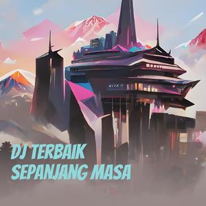 Dj Terbaik Sepanjang Masa