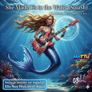 She Made Us in the Water (Instrumental Version)