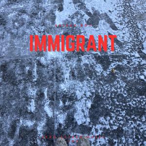 Immigrant