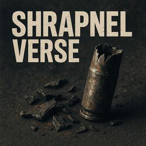 Shrapnel Verse
